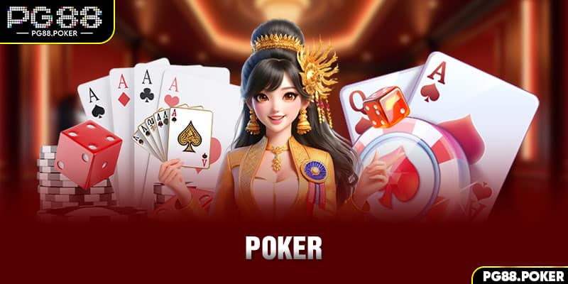 Poker - Hướng Dẫn Cách Đánh Và Chiến Lược Thắng Lớn